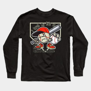 Hit steal and run home Long Sleeve T-Shirt